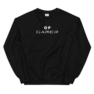 OP Gamer Unisex Sweatshirts