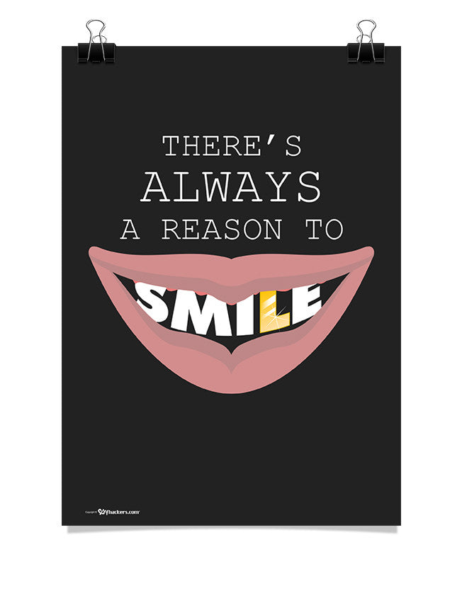 Poster - There's always a reason to smile.  - 1