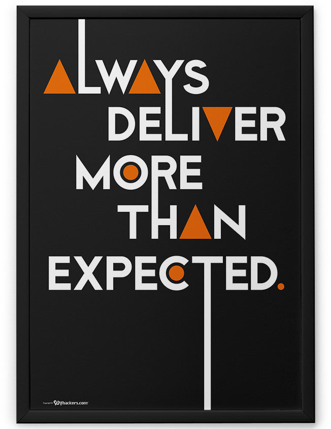 Poster - Always deliver more than expected.  - 2