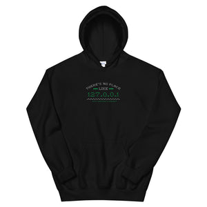 There's no place like 127.0.0.1 Unisex Hoodies