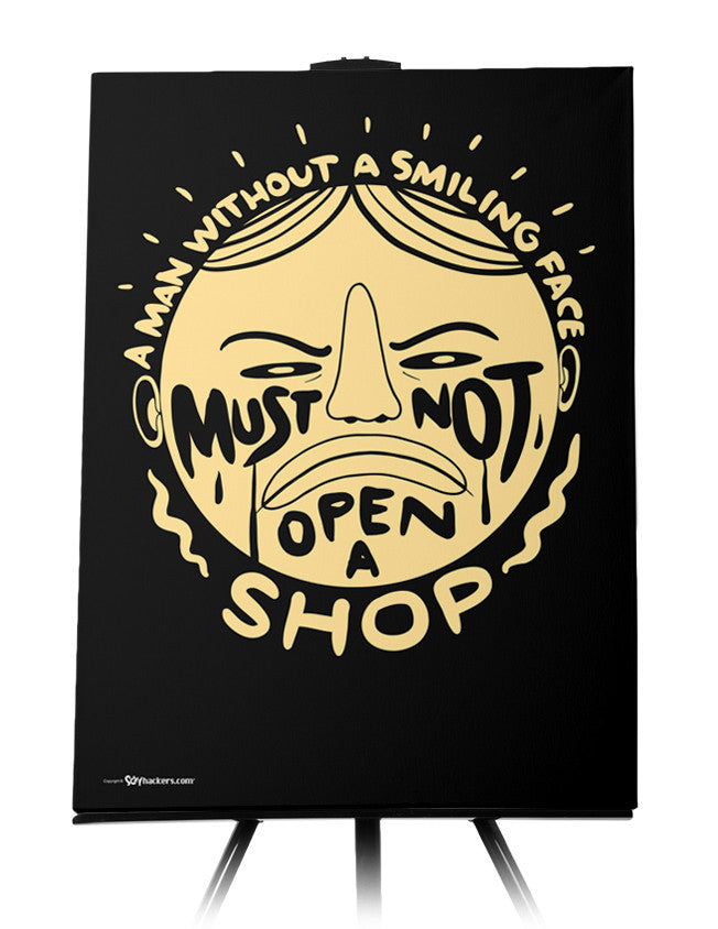 Canvas - A man without a smiling face must not open a shop.  - 1