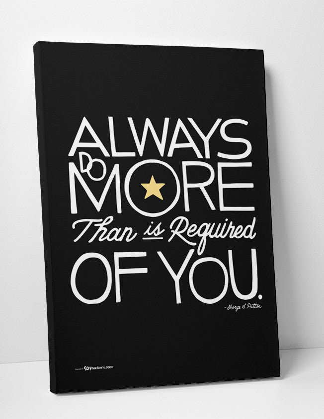 Canvas - Always Do More Than Is Required Of You  - 2