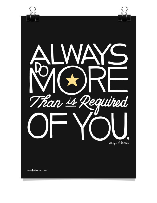Poster - Always Do More Than Is Required Of You  - 1
