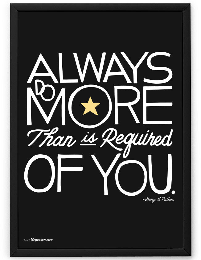 Poster - Always Do More Than Is Required Of You  - 2