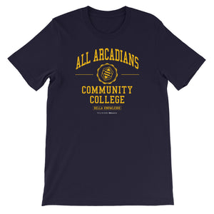 All Arcadians Community College Unisex T-shirt
