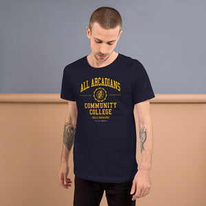 All Arcadians Community College Unisex T-shirt
