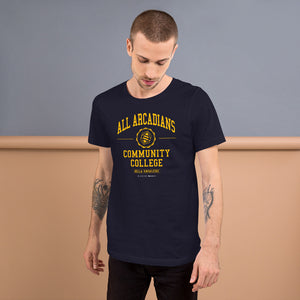 All Arcadians Community College Unisex T-shirt