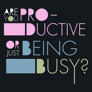 Are You Productive or Just Being Busy Unisex T-Shirt