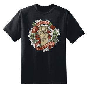 Be Amazing Be Revolutionary Unisex T-Shirt