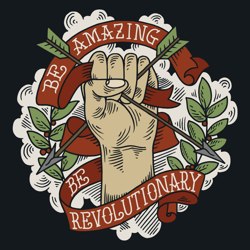 Be Amazing Be Revolutionary Unisex T-Shirt