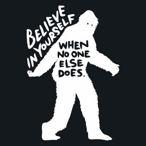 Believe In Yourself Unisex T-Shirt