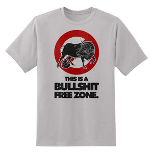 This Is A Bullshit Free Zone Unisex T-Shirt