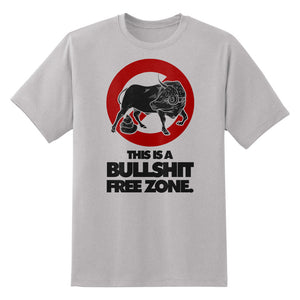 This Is A Bullshit Free Zone Unisex T-Shirt