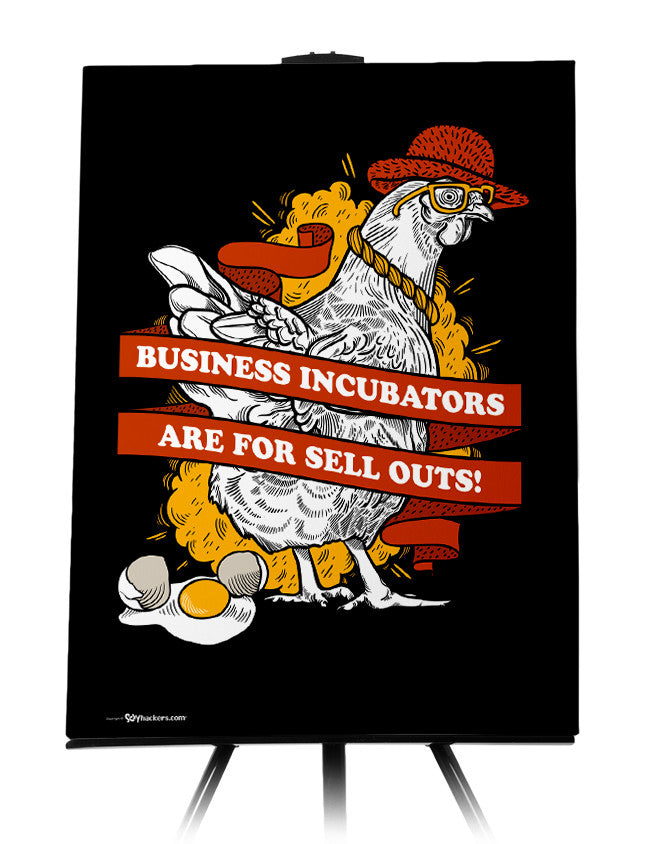 Canvas - Business incubators are for sell outs.  - 1
