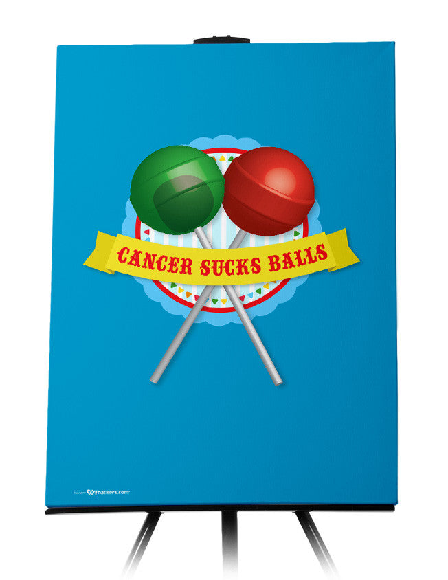 Canvas - Cancer Sucks Balls 24x36 - 1