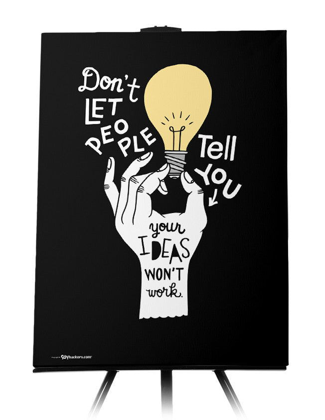 Canvas - Don't let people tell you your ideas won't work.  - 1