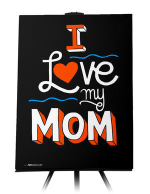 Canvas - I Love My Mom  - 1