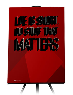 Canvas - Life is short. Do stuff that matters.  - 1