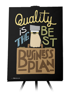 Canvas - Quality is the best business plan.  - 1