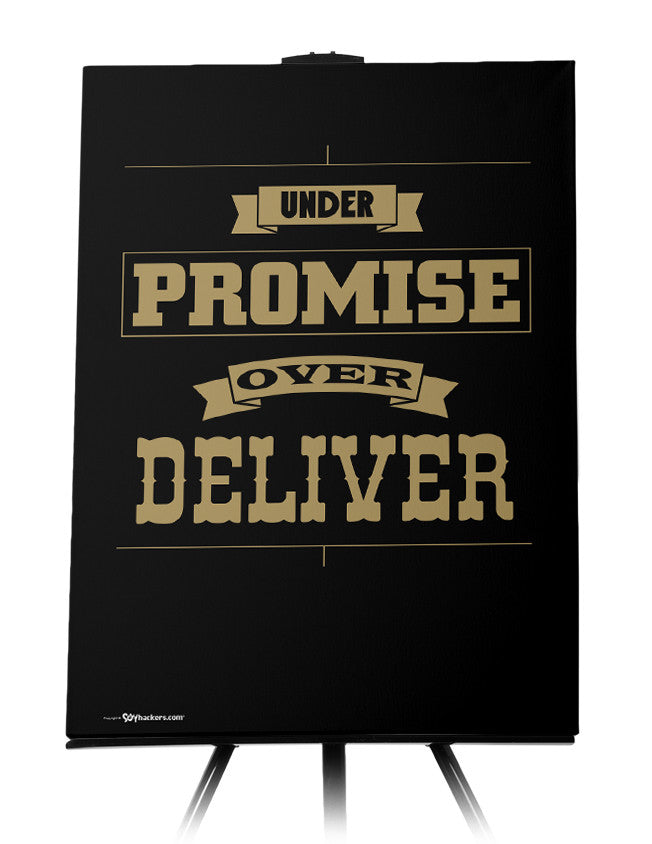 Canvas - Under promise, over deliver.  - 1