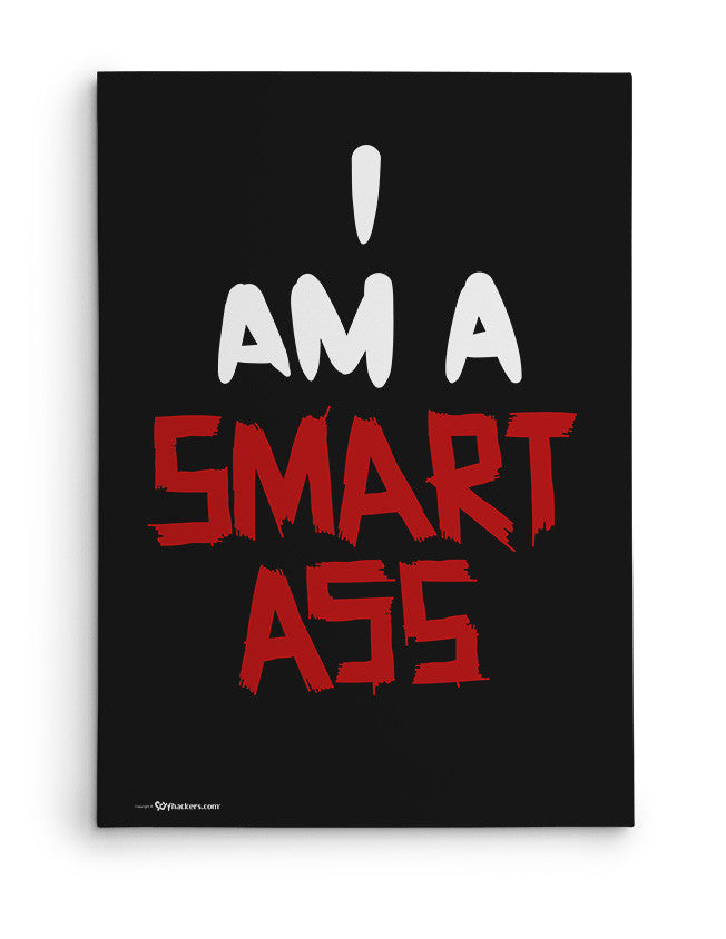 Canvas - I AM A Smartass  - 2