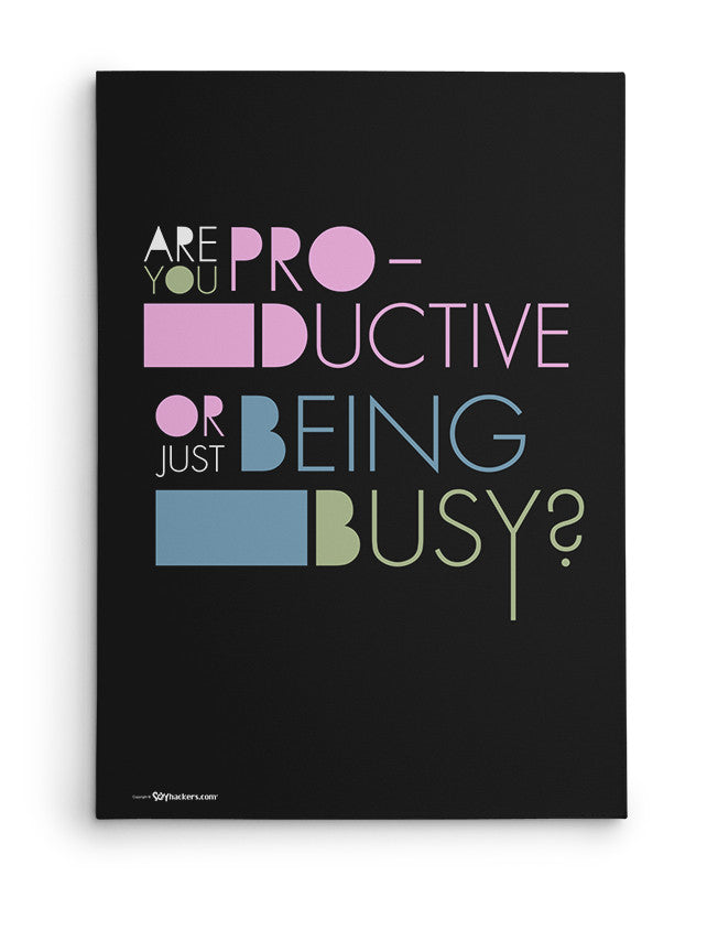 Canvas - Are you productive or just being busy?  - 2