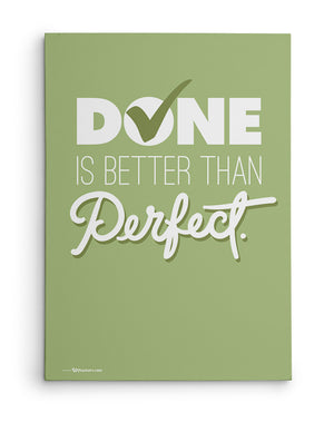 Canvas - Done is better than perfect.  - 2