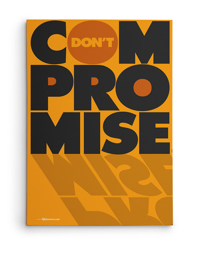 Canvas - Don't compromise.  - 2