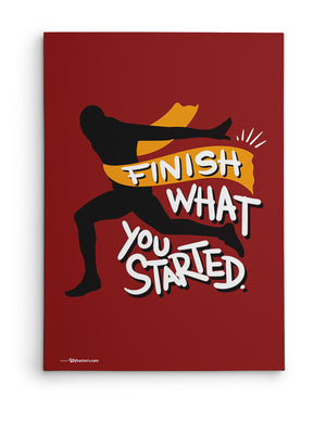 Canvas - Finish what you started.  - 2