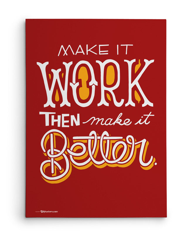 Canvas - Make it work, then make it better.  - 2