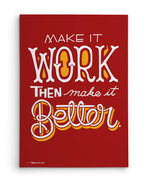Canvas - Make it work, then make it better.  - 2