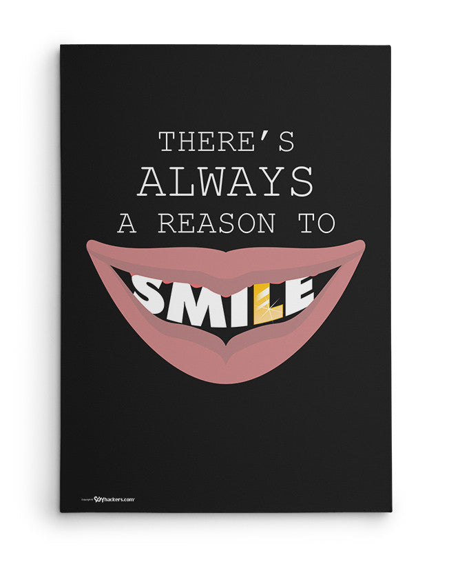 Canvas - There's always a reason to smile.  - 2