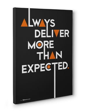 Canvas - Always deliver more than expected.  - 3