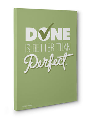 Canvas - Done is better than perfect.  - 3