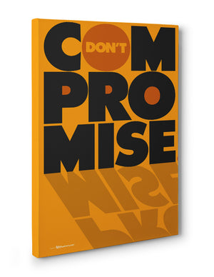 Canvas - Don't compromise.  - 3