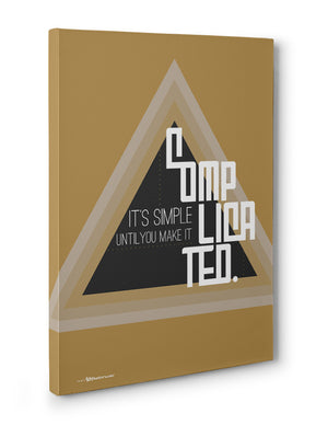 Canvas - It's simple until you make it complicated.  - 3