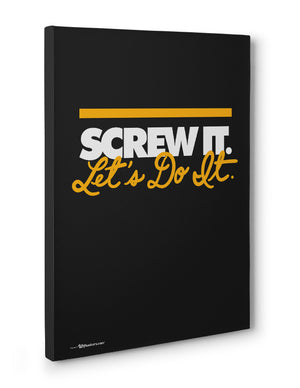 Canvas - Screw it. Let's do it.  - 3