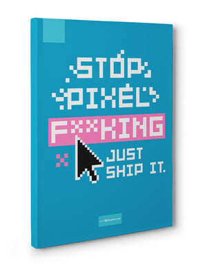 Canvas - Stop pixel fucking. Just ship it.  - 3