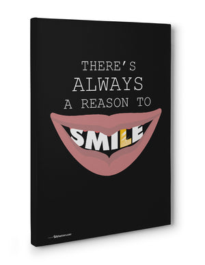 Canvas - There's always a reason to smile.  - 3