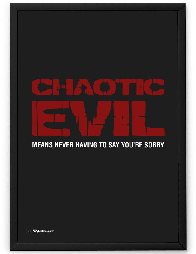Chaotic Evil Alignment Poster