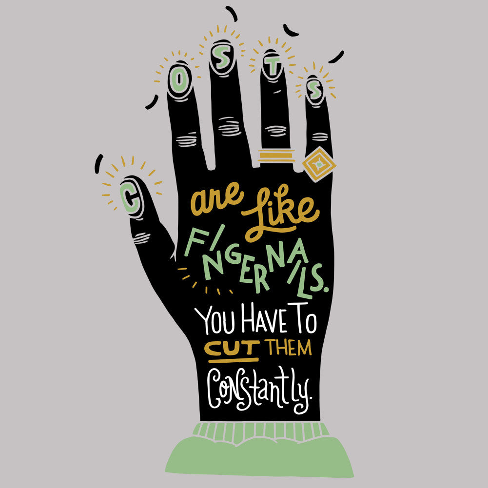 Costs Are Like Fingernails Unisex T-Shirt