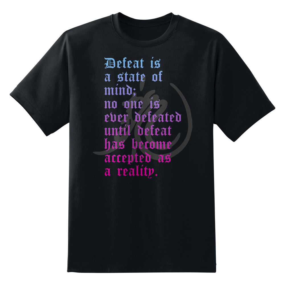 Defeat Is a State of Mind Quote Unisex T-Shirt