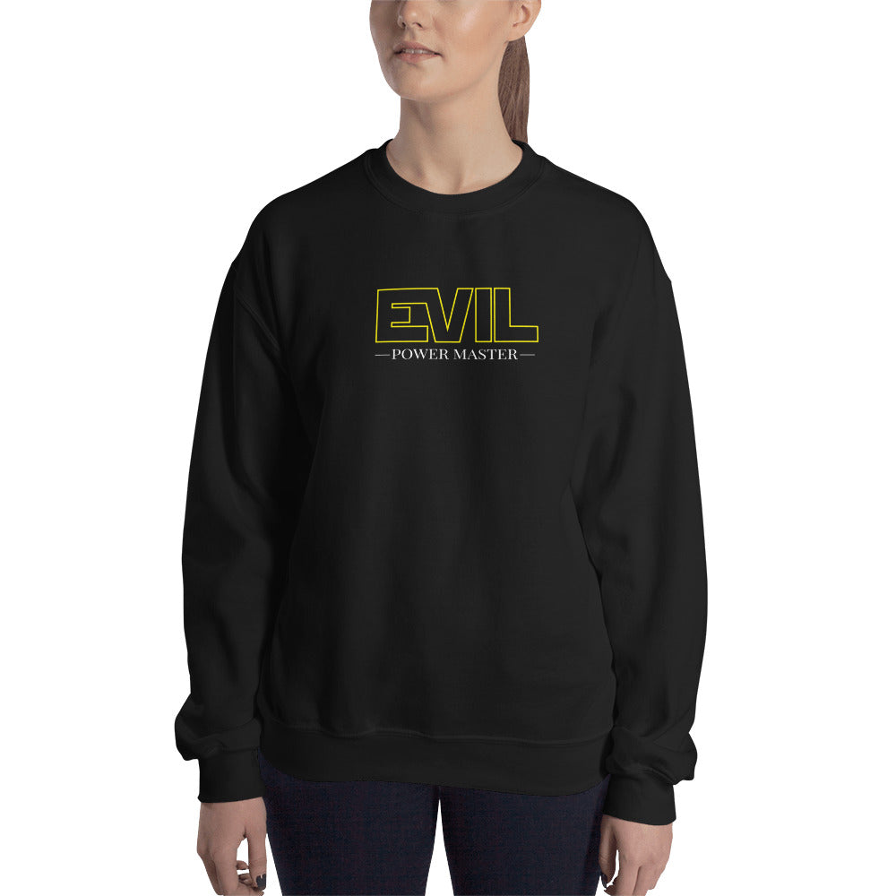 Evil Power Master  Unisex Sweatshirts