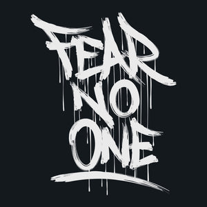 Fear No One Unisex T-Shirt by Sexy Hackers