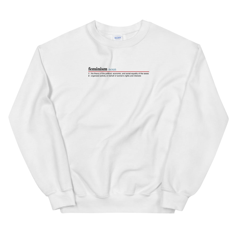 Feminism Definition Unisex Sweatshirts