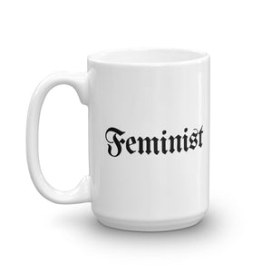Feminist Coffee Mug