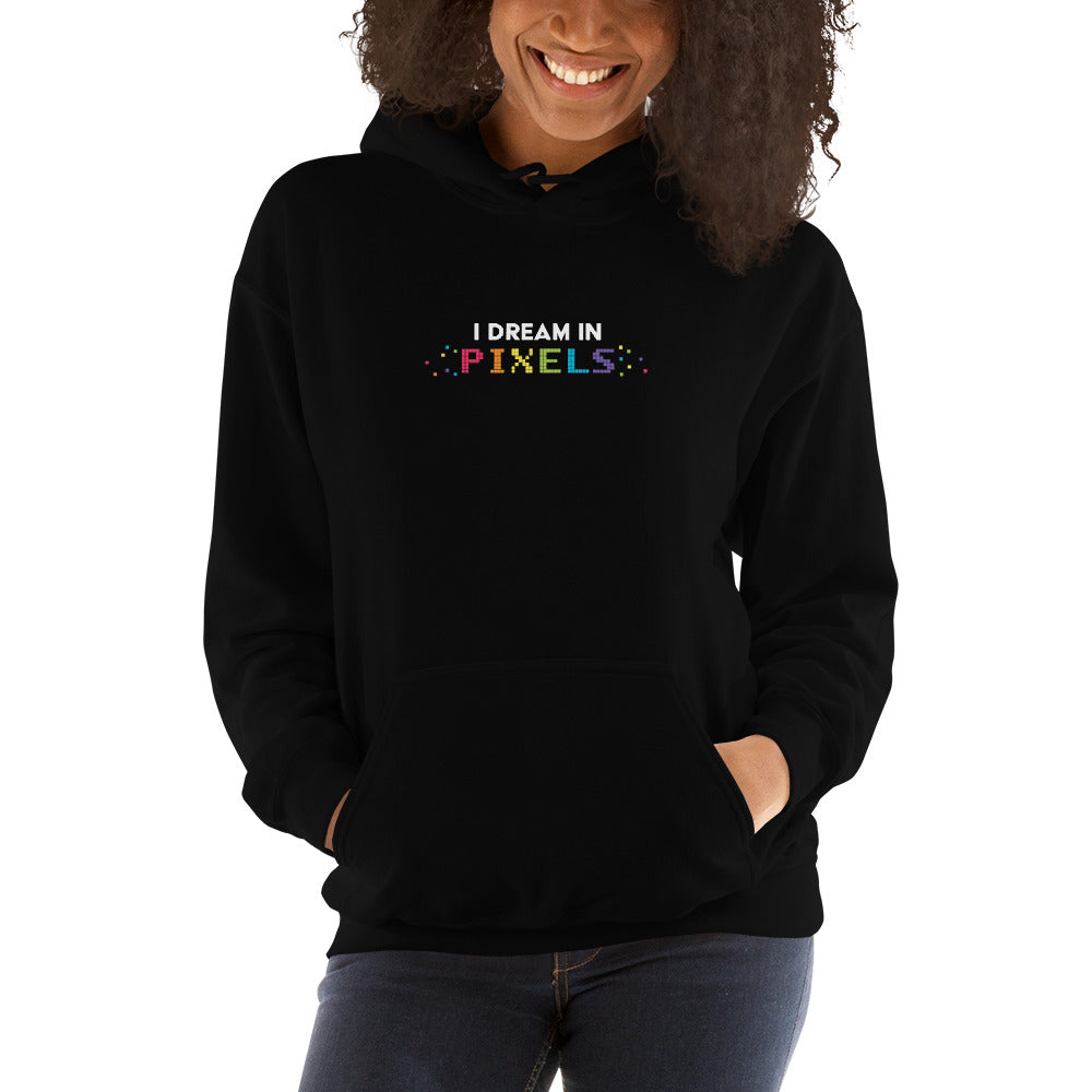 I Dream In Pixels Unisex Hoodies