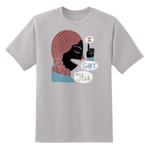 I Got This Unisex T-Shirt