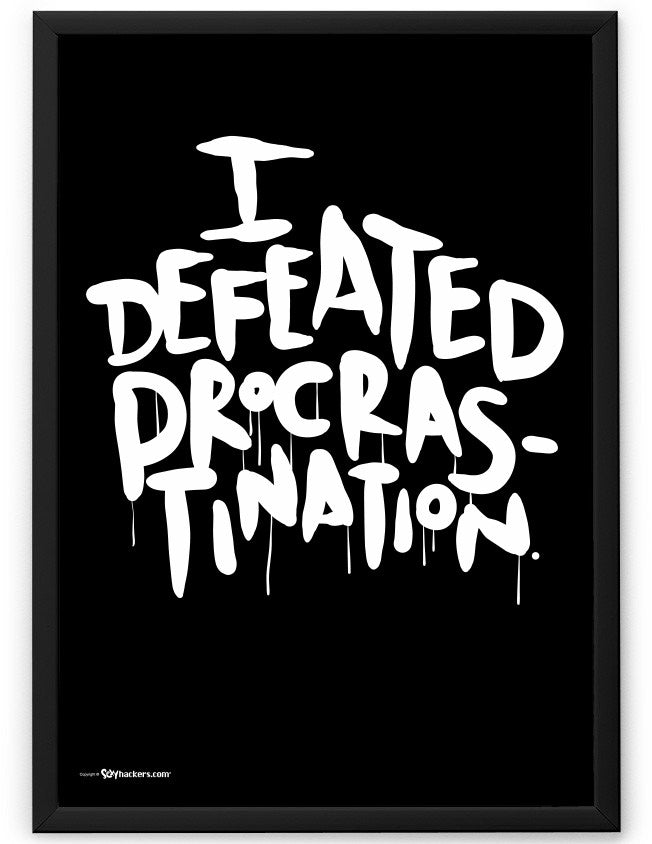 Poster - I Defeated Procrastination  - 2