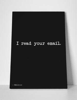 I Read Your Email Canvas